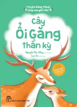 COMBO TRUYỆN ĐỒNG THOẠI - GIÚP EM GIỎI VĂN (4 cuốn)